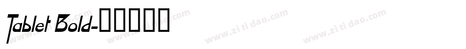 Tablet Bold字体转换